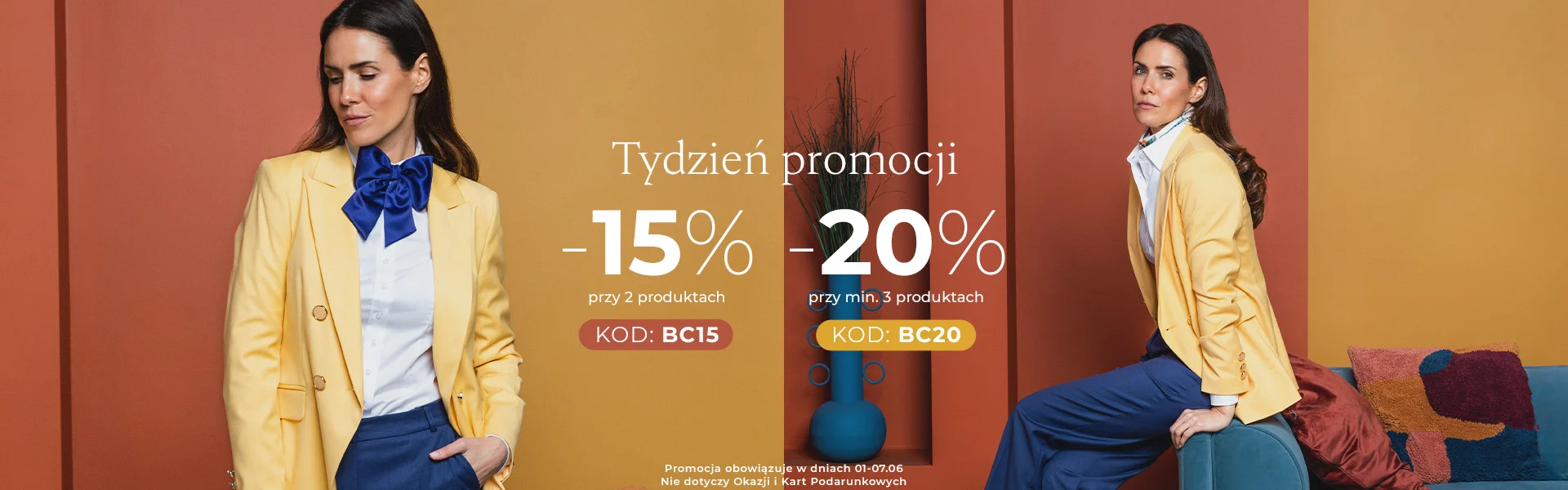 Tydzień promocji -15% przy 2 produktach kod: BC15 -20% przy min. 3 produktach kod: BC20 Promocja nie dotyczy Okazji i Kart Podarunkowych