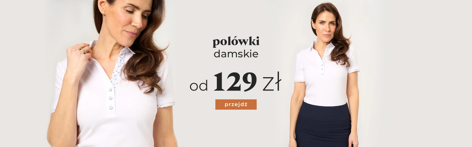 Pol&oacute;wki damskie od 129 zł 